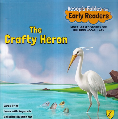 Aesop's Fables for Early Readers The Crafty Heron | Shree Book Centre