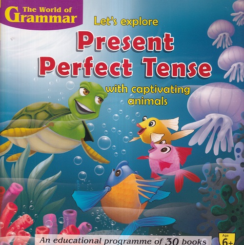 Let's Explore Present Perfect Tense | Shree Book Centre