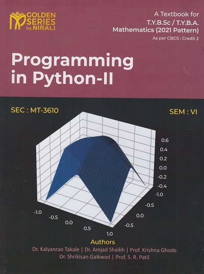 PROGRAMMING IN PYTHON-2 : SEC: MT-3610 (Third Year TY BSc / BA Mathematics Semester 6)