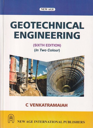 GEOTECHNICAL ENGINEERING | C. VENKATRAMAIAH | New Age