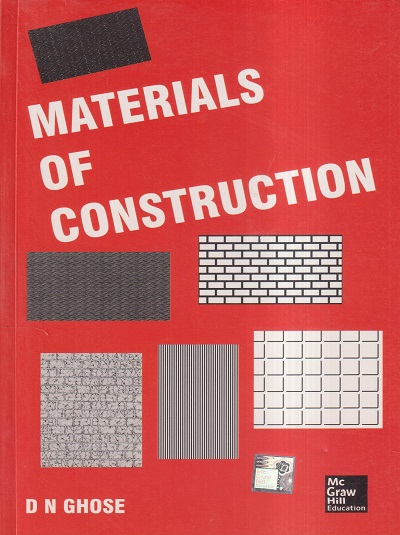 MATERIALS OF CONSTRUCTION | D.N. GHOSE | McGraw Hill