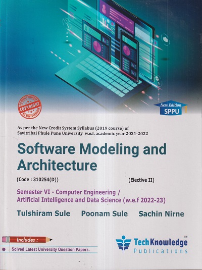 SOFTWARE MODELING AND ARCHITECTURE | TULSHIRAM SULE, POONAM SULE, SACHIN NIRNE | TechKnowledge