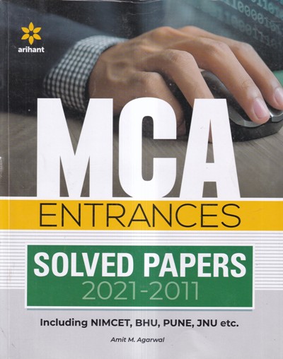 MCA ENTRANCE SOLVED PAPERS 2021-2011 | ARIHANT
