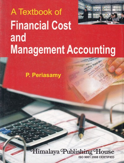 A TEXTBOOK OF FINANCIAL COST AND MANAGEMENT ACCOUNTING | HIMALAYA PUBLISHER