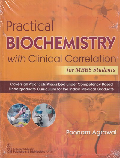 PRACTICE BIOCHEMISTRY WITH CLINICAL CORRELATION FOR MBBS STUDENTS | CBS