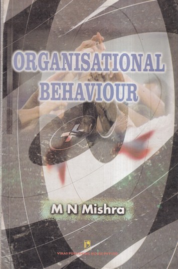 ORGANISATIONAL BEHAVIOUR | VIKAS