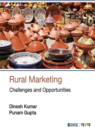 RURAL MARKETING (Challenges and Opportunities) | DINESH KUMAR, PUNAM GUPTA | Sage