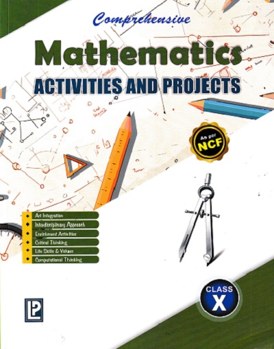 COMPREHENSIVE MATHEMATICS (Activities &amp; Projects) Class- X/Std. 10 | DR. A.K. MITTAL, DR. H.K. AGGRAWAL, O.P. GUPTA, S. GUPTA | Laxmi