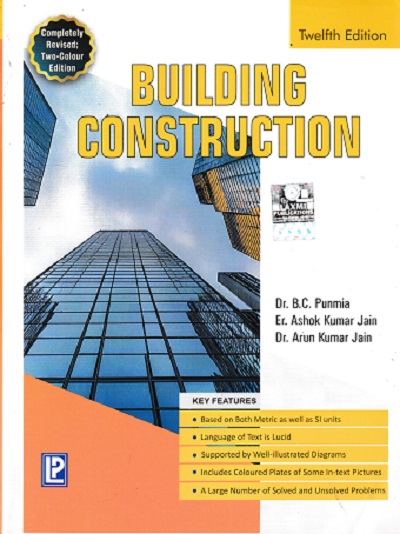BUILDING CONSTRUCTION | DR. B.C. PUNMIA, ER. ASHOK K. JAIN, DR. ARUN K. JAIN | Laxmi