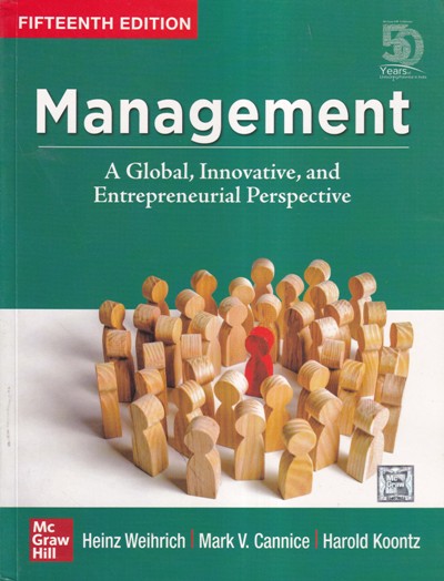 MANAGEMENT (A Global, Innovative, and Entrepreneurial Perspective) | HEINZ WEIHRICH, MARK V. CANNICE, HAROLD KOONTZ | McGraw Hill