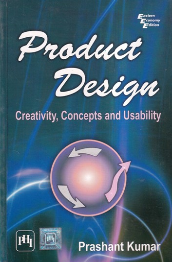 PRODUCT DESIGN CREATIVITY CONCEPTS AND USABILITY | PHI