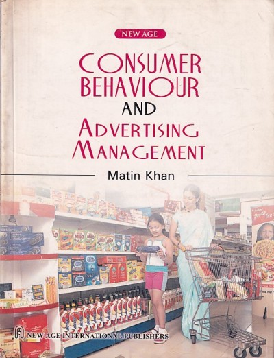 CONSUMER BEHAVIOUR AND ADVERTISING MANAGEMENT | NEW AGE