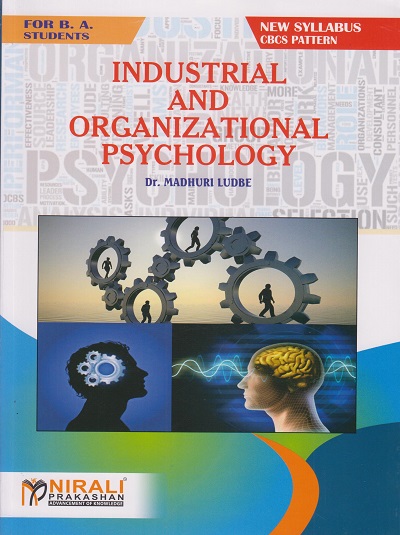 INDUSTRIAL AND ORGANIZATIONAL PSYCHOLOGY (For BA Students)