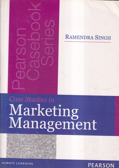 CASE STUDIES IN MARKETING MANAGEMENT | PEARSON