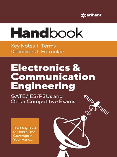 HANDBOOK ELECTRONICS & COMMUNICATION ENGINEERING | ER. ANKIT GOEL | Arihant Publications