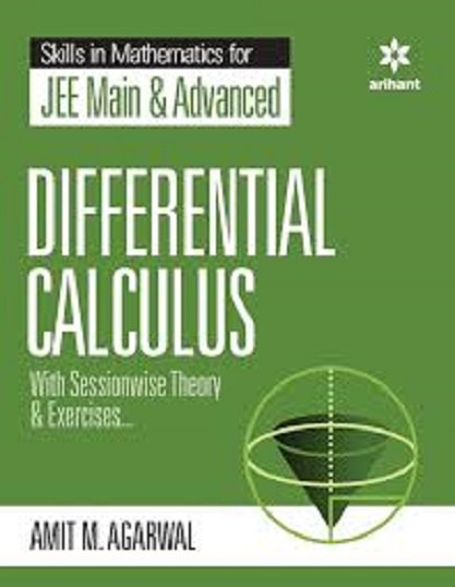 SKILLS IN MATHEMATICS FOR JEE MAIN AND ADVANCED DIFFERENTIAL CALCULUS | ARIHANT