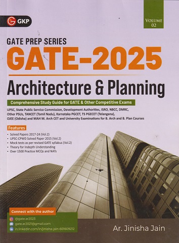 GATE 2025 PREP GUIDE SERIES ARCHITECTURE & PLANNING Vol. 2 | AR. JINISHA JAIN | G. K. Publications