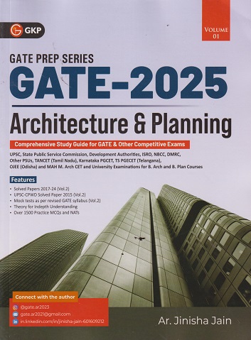 GATE 2025 PREP GUIDE SERIES ARCHITECTURE & PLANNING Vol. 1 | AR. JINISHA JAIN | G. K. Publications