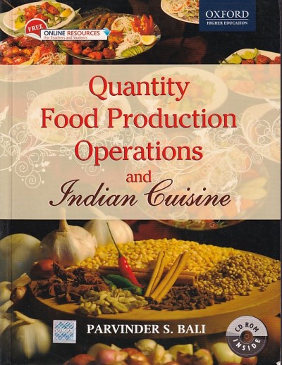 QUANTITY FOOD PRODUCTION OPERATIONS AND INDIAN CUISINE | PARVINDER S. BALI | Oxford