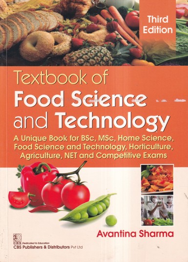 TEXTBOOK OF FOOD SCIENCE AND TECHNOLOGY | AVANTINA SHARMA | CBS