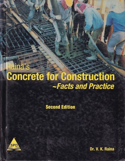 Raina's CONCRETE FOR CONSTRUCTION | DR. V. K. RAINA | Shroff Publishers