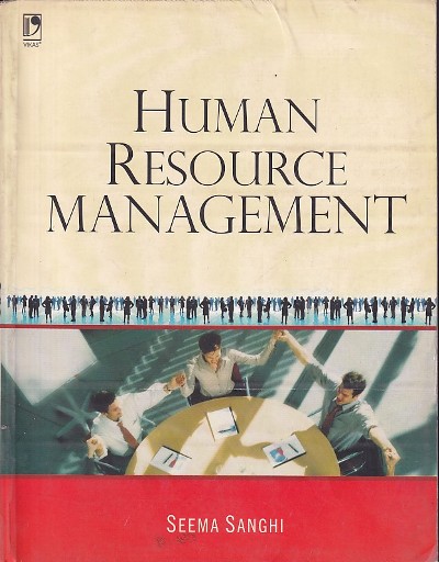 HUMAN RESOURCE MANAGEMENT- SEEMA SANGHI | VIKAS