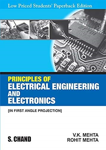 PRINCIPLES OF ELECTRICAL ENGINEERING AND ELECTRONICS | V.K. MEHTA, ROHIT MEHTA | S.Chand