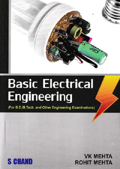 BASIC ELECTRICAL ENGINEERING | V. K. MEHTA, ROHIT MEHTA | S.CHAND