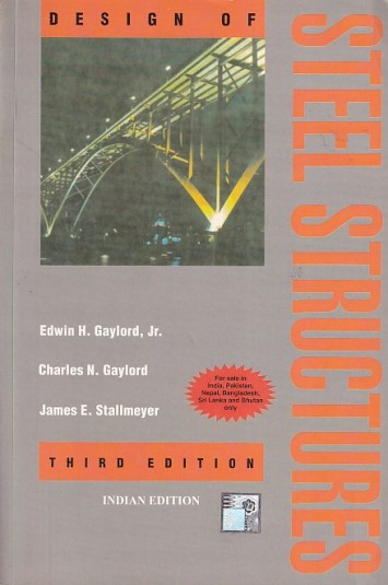 STEEL STRUCTURES | EDWIN H. GAYLORD JR , CHARLES N. GAYLORD , JAMES E. STALLMEYER | McGraw Hill