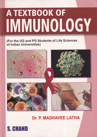 A TEXTBOOK OF IMMUNOLOGY | DR. P. MADHAVEE LATHA | S.CHAND