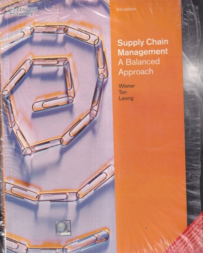 SUPPLY CHAIN MANAGEMENT A BALANCED APPROACH | CENGAGE