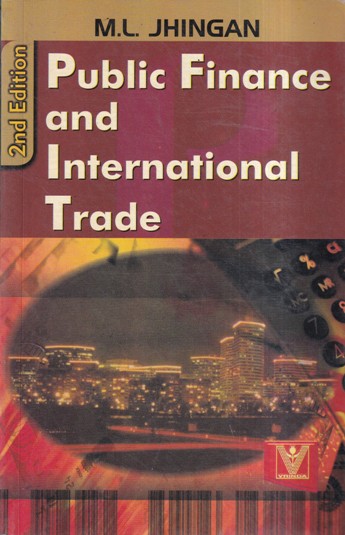 PUBLIC FINANCE AND INTERNATIONAL TRADE | M.L. JHINGAN | Vrinda Publisher