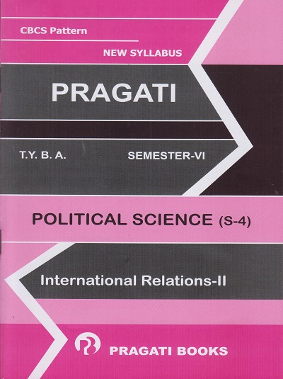 INTERNATIONAL RELATIONS 2: Political Science (S-4) (Third Year TY BA Semester 6)