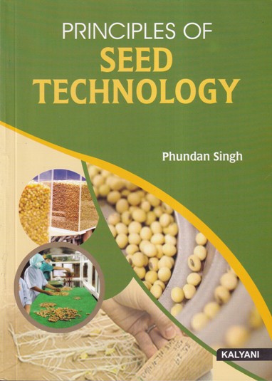 PRINCIPLES OF SEED TECHNOLOGY | PHUNDAN SINGH | KALYANI