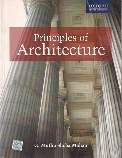 PRINCIPLES OF ARCHITECTURE | G. MUTHU SHOBA MOHAN | Oxford