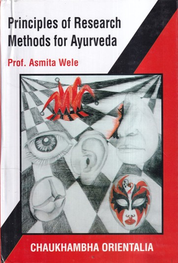 PRINCIPLES OF RESEARCH METHODS FOR AYURVEDA | CHAUKHAMBA