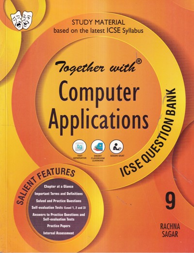 TOGETHER WITH COMPUTER APPLICATIONS ICSE CLASS 9 | RACHNA SAGAR