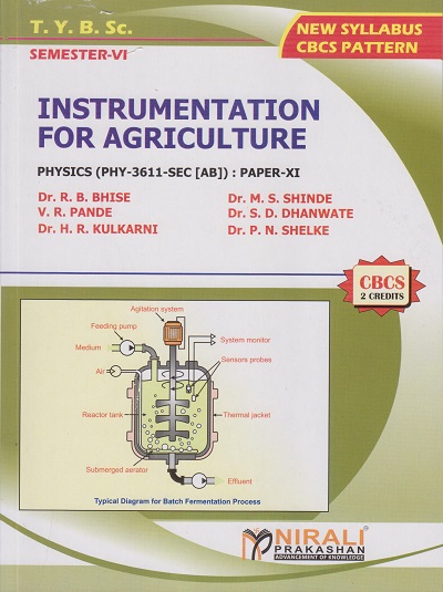 INSTRUMENTATION FOR AGRICULTURE: Physics (PHY-3611-SEC [AB]): Paper 11 (Third Year TY BSc Semester 6)