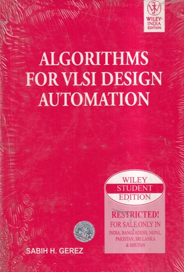 ALGORITHMS FOR VLSI DESIGN AUTOMATION | SABIH H. GEREZ | Wiley