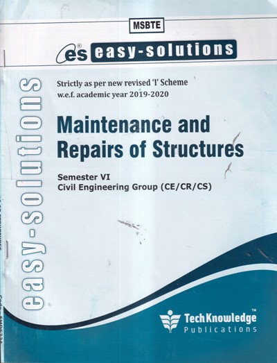 EASY SOLUTIONS MAINTENANCE AND REPAIRS OF STRUCTURES (MSBTE) | TechKnowledge Publications