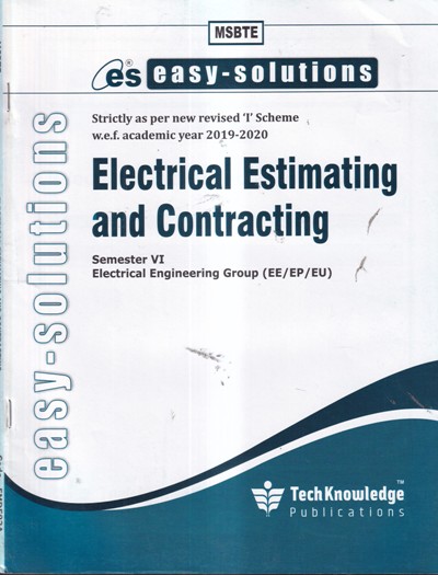 EASY SOLUTIONS ELECTRICAL ESTIMATING AND CONTRACTING (MSBTE) | TechKnowledge Publications