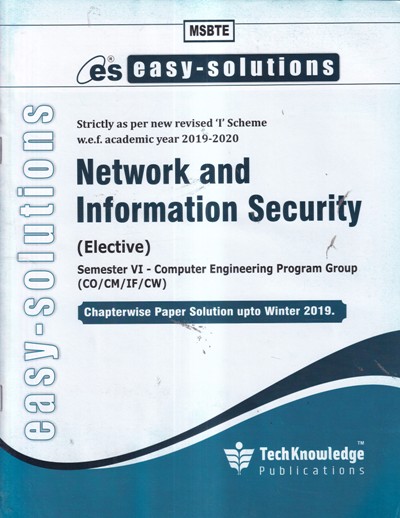 EASY SOLUTIONS NETWORK AND INFORMATION SECURITY (MSBTE) | TechKnowledge Publications