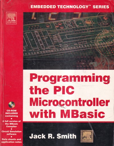 PROGAMMING THE PIC MICROCONTROLLER WITH MBASIC | ELSEVIER