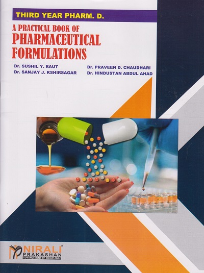 A PRACTICAL BOOK OF PHARMACEUTICAL FORMULATIONS (Third Year TY Pharm D)