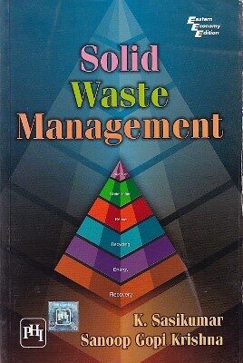 SOLID WASTE MANAGEMENT | K. SASIKUMAR , SANOOP GOPI KRISHNA | PHI