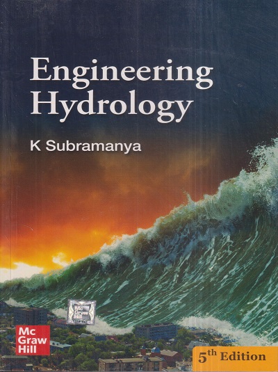 ENGINEERING HYDROLOGY | K. SUBRAMANYA | McGraw Hill