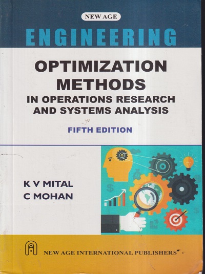 ENGINEERING OPTIMIZATION METHODS | K. V. MITTAL , C. MOHAN | New Age