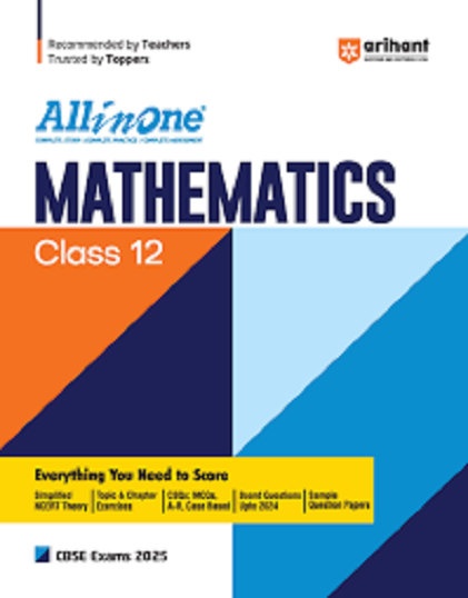 ALL IN ONE MATHEMATICS CBSE CLASS 12th | Arihant Publications