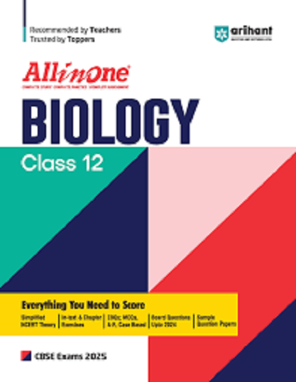 ALL IN ONE BIOLOGY CBSE CLASS 12th | Arihant Publications