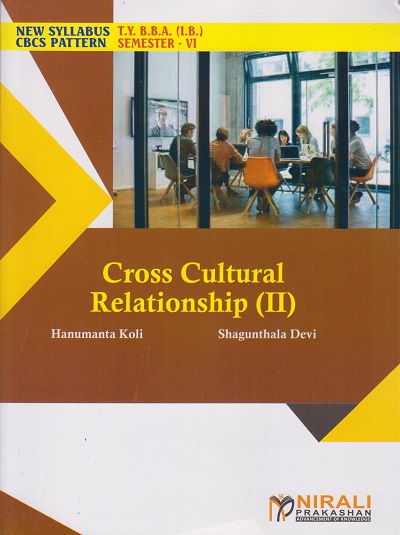 CROSS CULTURAL RELATIONSHIP 2 (Third Year TY BBA (IB) Semester 6)